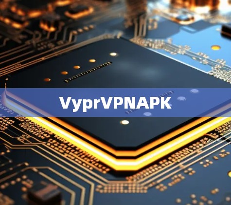 VyprVPNAPK